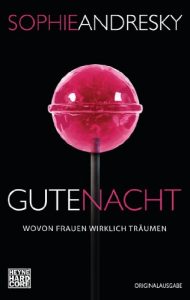 Baixar Gute Nacht: Wovon Frauen wirklich träumen (German Edition) pdf, epub, ebook