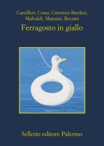 Baixar Ferragosto in giallo (La memoria) pdf, epub, ebook