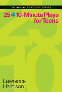 Baixar 25 10-Minute Plays for Teens (The Applause Acting Series) pdf, epub, ebook