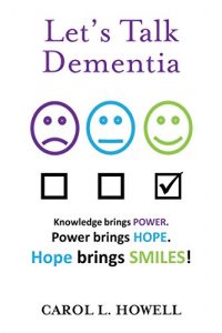 Baixar Let’s Talk Dementia: A Caretaker’s Guide (English Edition) pdf, epub, ebook