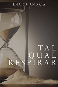 Baixar Tal qual respirar (Portuguese Edition) pdf, epub, ebook
