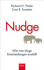 Baixar Nudge: Wie man kluge Entscheidungen anstößt (German Edition) pdf, epub, ebook