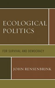 Baixar Ecological Politics: For Survival and Democracy pdf, epub, ebook