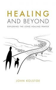 Baixar Healing and Beyond: Exploring the Long Healing Prayer (English Edition) pdf, epub, ebook