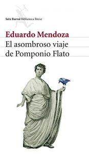 Baixar El asombroso viaje de Pomponio Flato pdf, epub, ebook