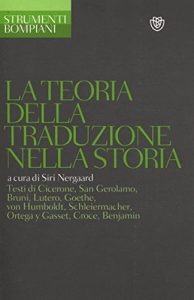 Baixar La teoria della traduzione nella storia (Strumenti Bompiani) pdf, epub, ebook