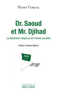 Baixar Dr. Saoud et Mr. Djihad (Le monde comme il va) pdf, epub, ebook