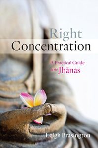 Baixar Right Concentration: A Practical Guide to the Jhanas pdf, epub, ebook