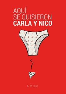 Baixar Aquí se quisieron Carla y Nico (Los libros de Nico y Carla nº 3) (Spanish Edition) pdf, epub, ebook