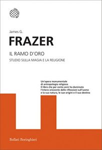 Baixar Il ramo d’oro: Studio sulla magia e la religione pdf, epub, ebook