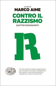 Baixar Contro il razzismo: Quattro ragionamenti (Einaudi. Passaggi) pdf, epub, ebook