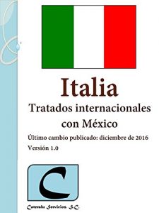 Baixar Italia – Tratados Internacionales con México (Spanish Edition) pdf, epub, ebook