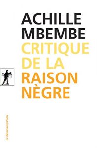 Baixar Critique de la raison nègre (La Découverte/Poche) pdf, epub, ebook