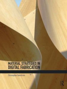 Baixar Material Strategies in Digital Fabrication pdf, epub, ebook