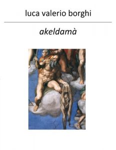 Baixar Akeldamà – Non piangere per Giuda pdf, epub, ebook