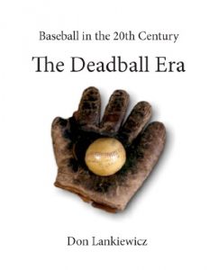 Baixar The Deadball Era (Baseball in the 20th Century Book 1) (English Edition) pdf, epub, ebook