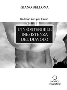 Baixar L’insostenibile inesistenza del diavolo: Un koan zen per Faust pdf, epub, ebook