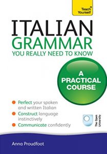 Baixar Italian Grammar You Really Need to Know: Teach Yourself (Teach Yourself Language Reference) (English Edition) pdf, epub, ebook
