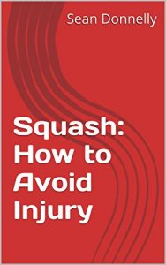 Baixar Squash: How to Avoid Injury (English Edition) pdf, epub, ebook
