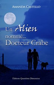 Baixar Un Alien nommé Docteur Crabe (French Edition) pdf, epub, ebook