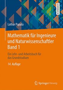 Baixar Mathematik für Ingenieure und Naturwissenschaftler Band 1: Ein Lehr- und Arbeitsbuch für das Grundstudium pdf, epub, ebook