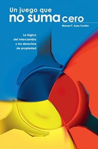 Baixar Un juego que no suma cero (Spanish Edition) pdf, epub, ebook