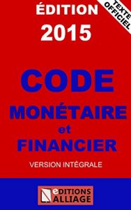 Baixar Code monétaire et financier 2015 (French Edition) pdf, epub, ebook