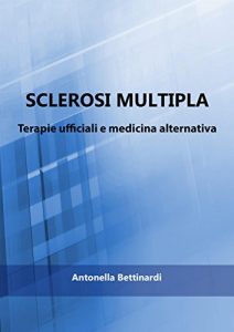 Baixar Sclerosi multipla – Terapie ufficiali e medicina alternativa pdf, epub, ebook