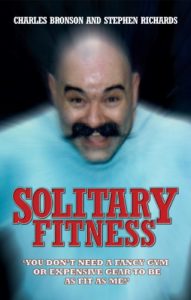 Baixar Solitary Fitness – You Don’t Need a Fancy Gym or Expensive Gear to be as Fit as Me pdf, epub, ebook