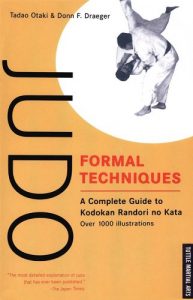 Baixar Judo Formal Techniques: A Complete Guide to Kodokan Randori no Kata (Tuttle Martial Arts) pdf, epub, ebook