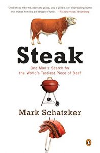 Baixar Steak: One Man’s Search for the World’s Tastiest Piece of Beef pdf, epub, ebook