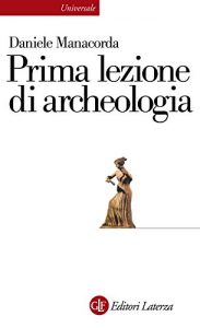 Baixar Prima lezione di archeologia pdf, epub, ebook