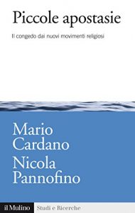 Baixar Piccole apostasie: Il congedo dai nuovi movimenti religiosi (Studi e ricerche) pdf, epub, ebook