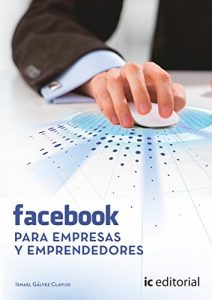 Baixar Facebook para empresas y emprendedores pdf, epub, ebook