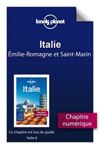 Baixar Italie 6 – Émilie-Romagne et Saint-Marin pdf, epub, ebook