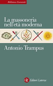 Baixar La massoneria nell’età moderna (Biblioteca essenziale Laterza) pdf, epub, ebook