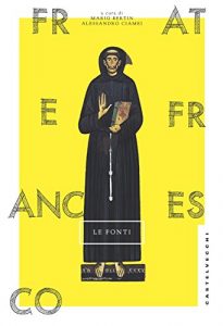 Baixar Frate Francesco: Le fonti pdf, epub, ebook