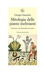 Baixar Mitologia delle piante inebrianti pdf, epub, ebook