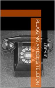 Baixar Plugging An Deng Telefon (Luxembourgish Edition) pdf, epub, ebook