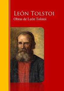 Baixar Obras Completas – Coleccion de León Tolstoi: Biblioteca de Grandes Escritores (Spanish Edition) pdf, epub, ebook