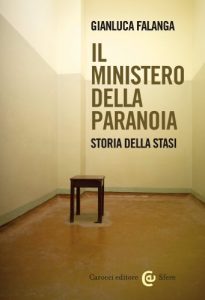 Baixar Il Ministero della Paranoia: Storia della Stasi (Le sfere) pdf, epub, ebook