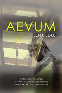 Baixar Aevum (Bilogía Aevum nº 1) (Spanish Edition) pdf, epub, ebook