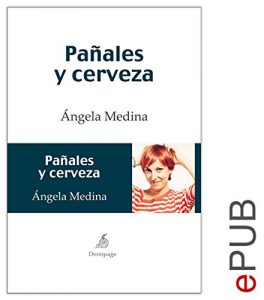 Baixar Pañales y cerveza: Novela humorística sobre la rutina (Narrativa) (Spanish Edition) pdf, epub, ebook