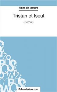 Baixar Tristan et Iseut: Analyse complète de l’oeuvre (French Edition) pdf, epub, ebook