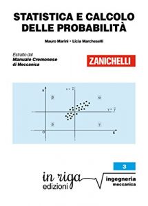 Baixar Statistica e calcolo delle probabilità: Coedizione Zanichelli – in riga (in riga ingegneria Vol. 3) pdf, epub, ebook