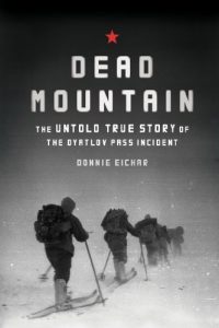 Baixar Dead Mountain: The Untold True Story of the Dyatlov Pass Incident pdf, epub, ebook