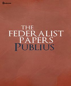 Baixar The Federalist Papers : Illustrated (English Edition) pdf, epub, ebook