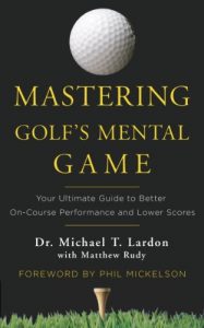 Baixar Mastering Golf’s Mental Game: Your Ultimate Guide to Better On-Course Performance and Lower Scores pdf, epub, ebook