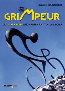 Baixar Grimpeur. Gli scalatori che hanno fatto la storia pdf, epub, ebook