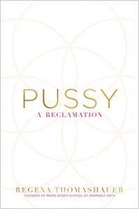 Baixar Pussy: A Reclamation pdf, epub, ebook
